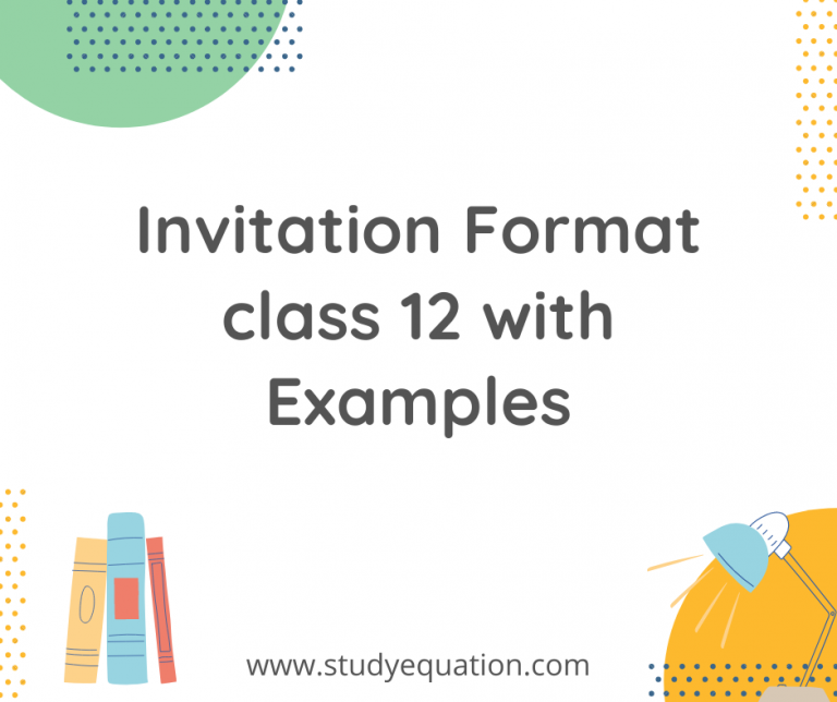 Invitation Format class 12 with Examples