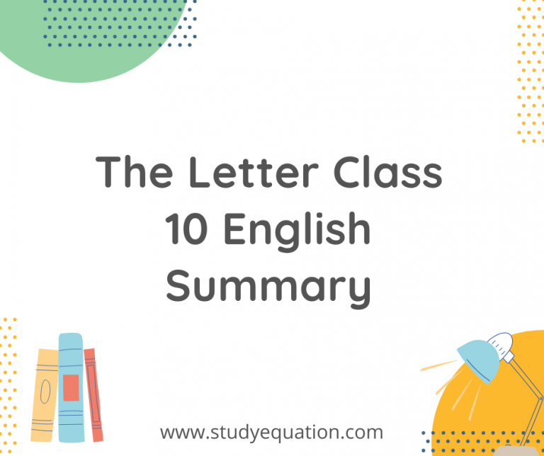 The Letter Class 10 English Summary