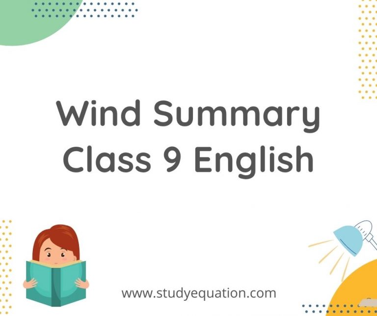 Wind Summary Class 9 English