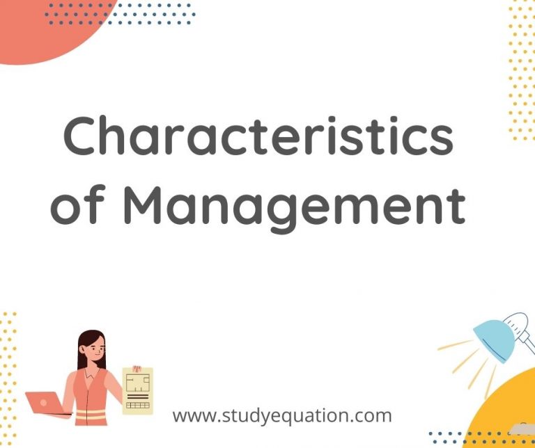 Characteristics Of Management