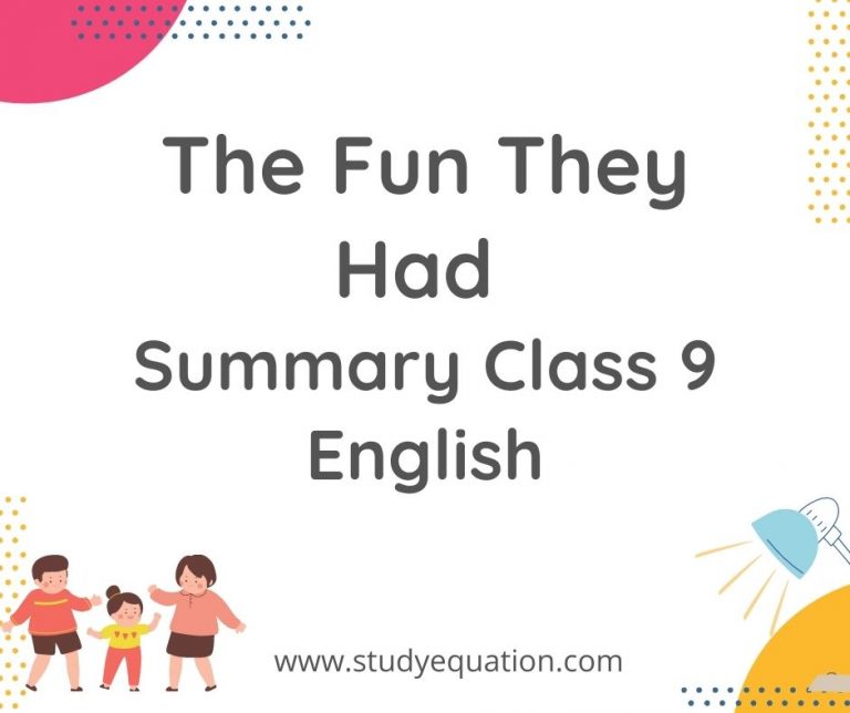 The Fun They Had Summary Class 9 English