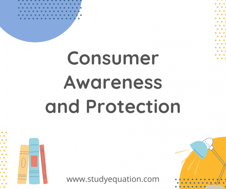 Consumer Awareness and Protection