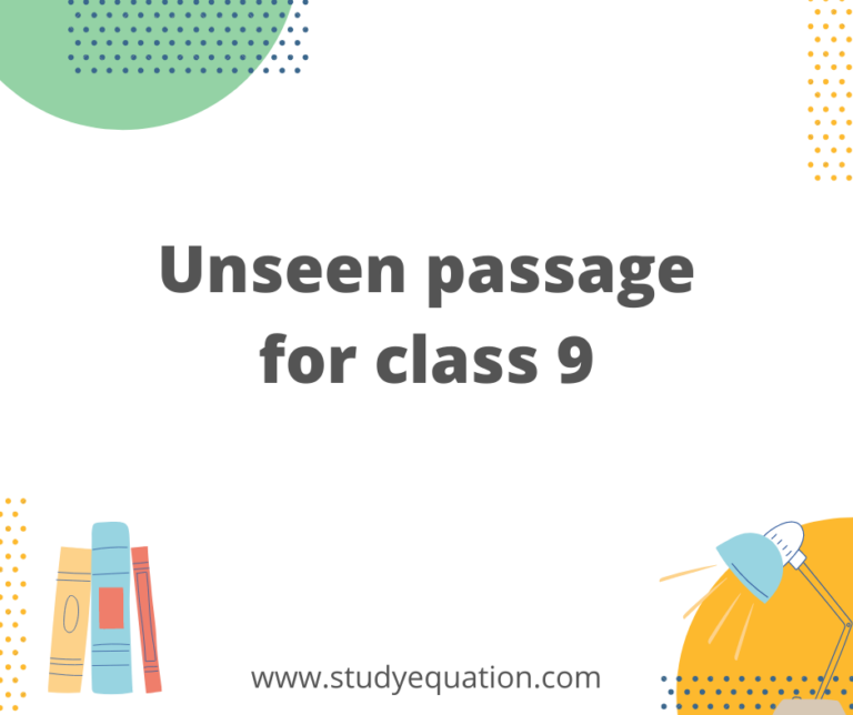 Unseen passage for class 9