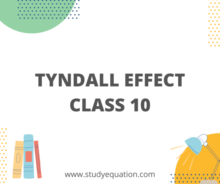 Tyndall Effect Class 10 Notes with Example