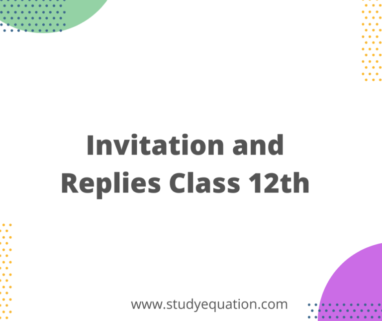 Invitation And Replies Class 12 Writing Format and  Formal Invitation Class 12