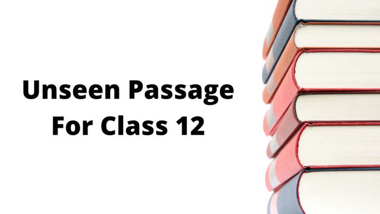 Unseen Passage For Class 12 In English