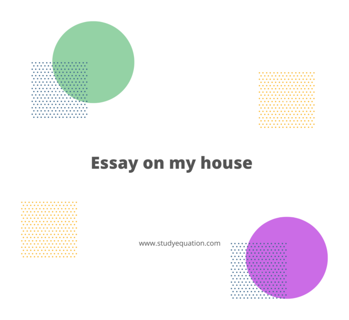 my house essay for 1 class