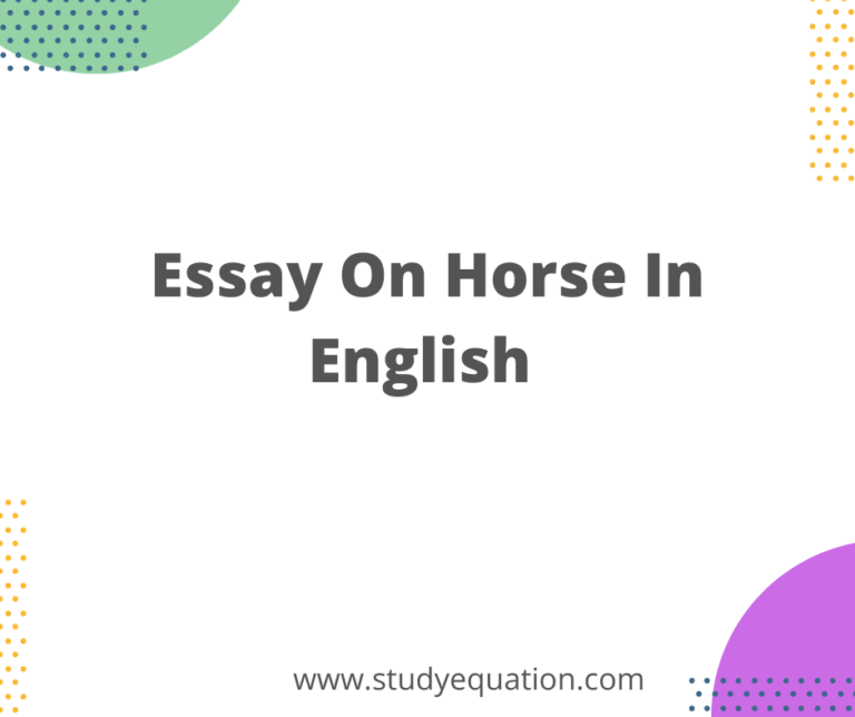 Essay On Horse In English For Class 2,3,4,6,10 In 100 To 200 Words