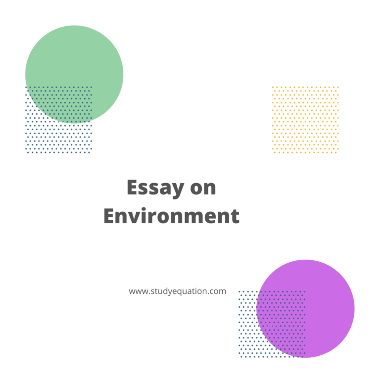 Essay on environment in 150,200,300,400 words in English