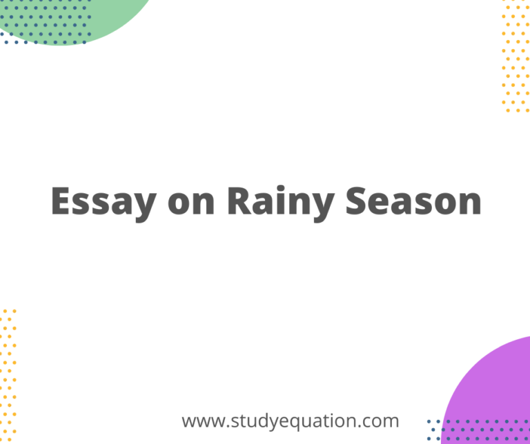 Essay on Rainy Season For Class 1, 2, 3, 4, 5, 6, 7, 8 – 100 to 200 words