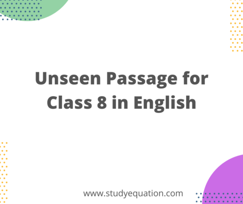 Unseen Passage For Class 8 In English | Study Equation